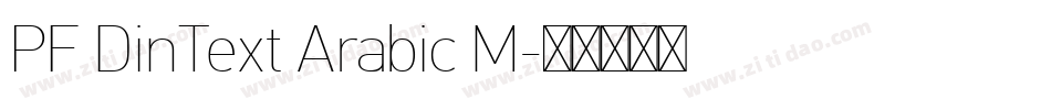PF DinText Arabic M字体转换